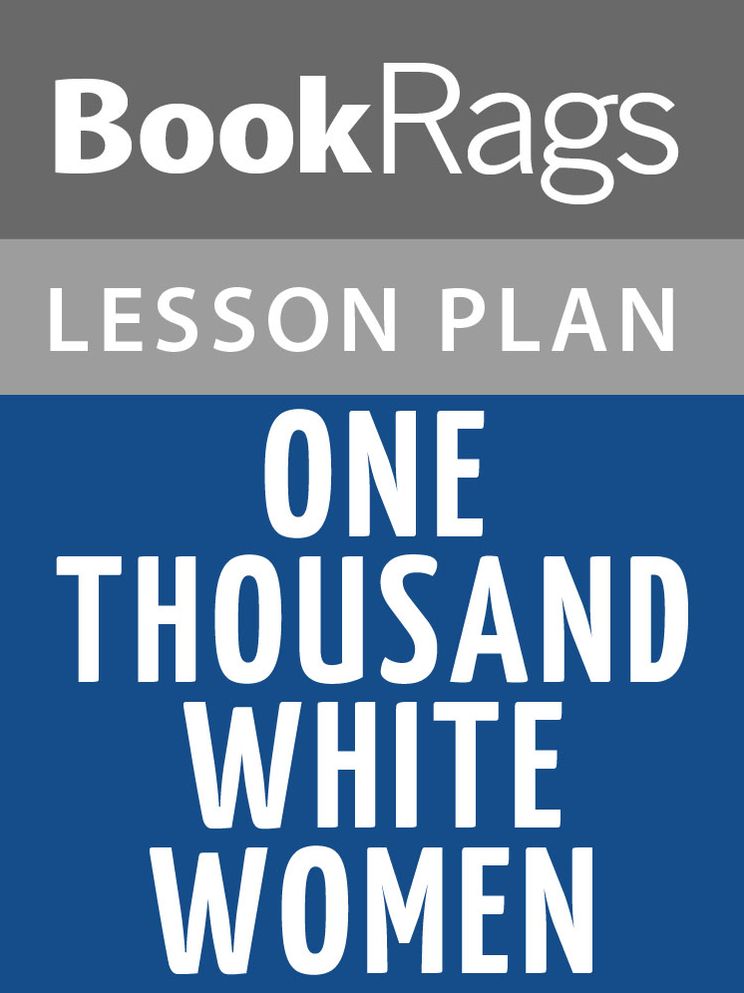 One Thousand White Women by Jim Fergus Lesson Plans
