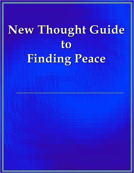 New Thought Guide to Finding Peace