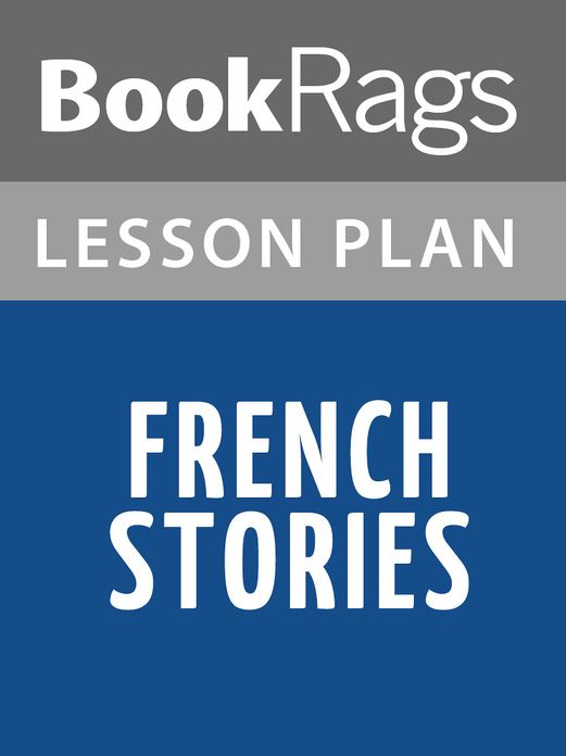 French Stories by Wallace Fowlie Lesson Plans