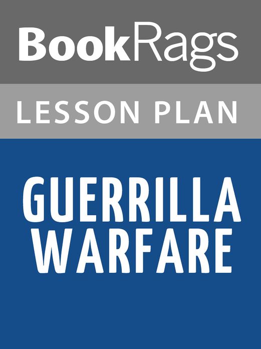 Guerrilla Warfare by Che Guevara Lesson Plans