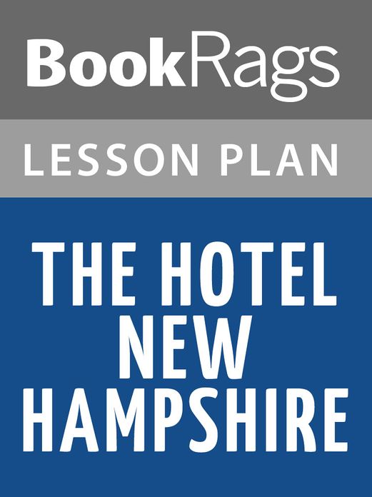 The Hotel New Hampshire by John Irving Lesson Plans