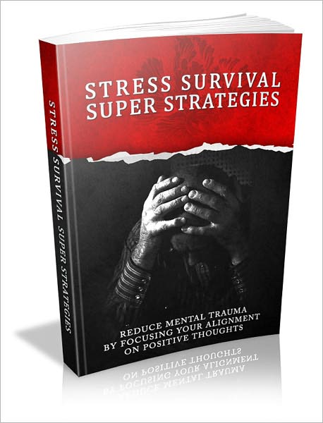 Stress Survival Super Strategies