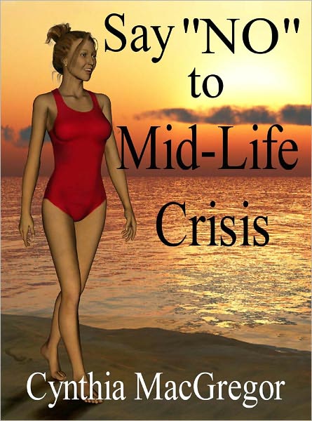 Say NO to Mid-life Crisis