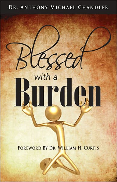 Blessed With A Burden