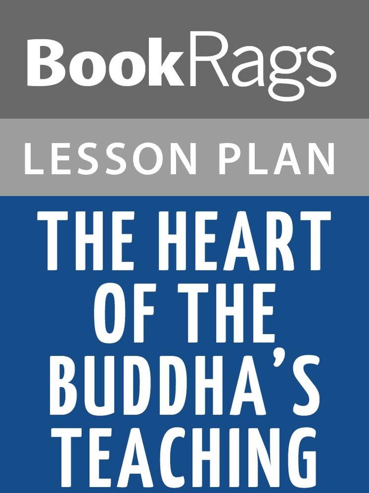 The Heart of the Buddha's Teaching by Nhat Hanh Lesson Plans