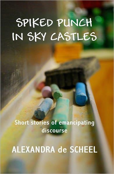 Spiked Punch and Sky Castles