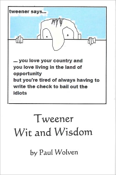 Tweener Wit and Wisdom