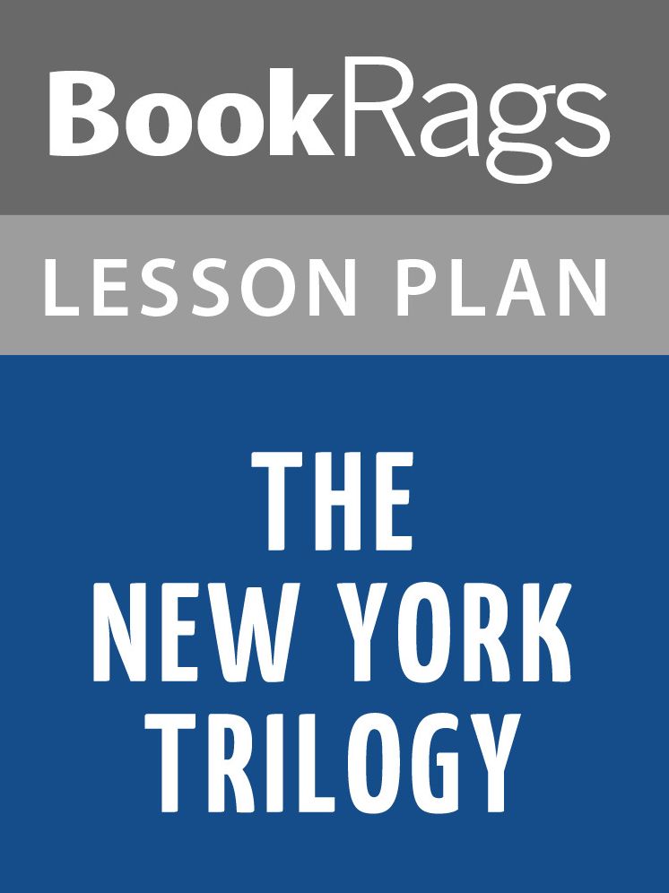 The New York Trilogy by Paul Auster Lesson Plans
