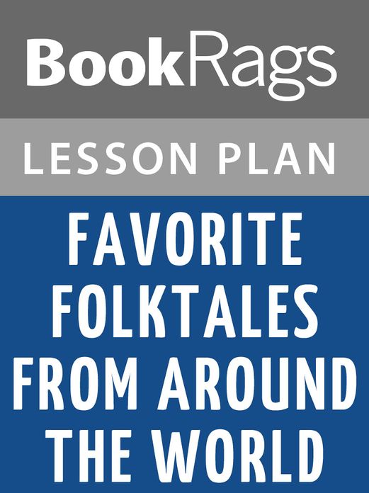Favorite Folktales from Around the World by Jane Yolen Lesson Plans