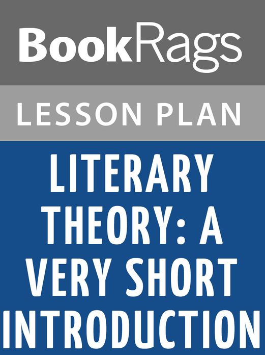 Literary Theory: A Very Short Introduction by Jonathan Culler Lesson Plans