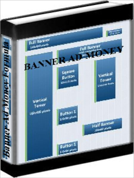 Banner Ad Money Formula - How To Make Money Online With Banner Ads