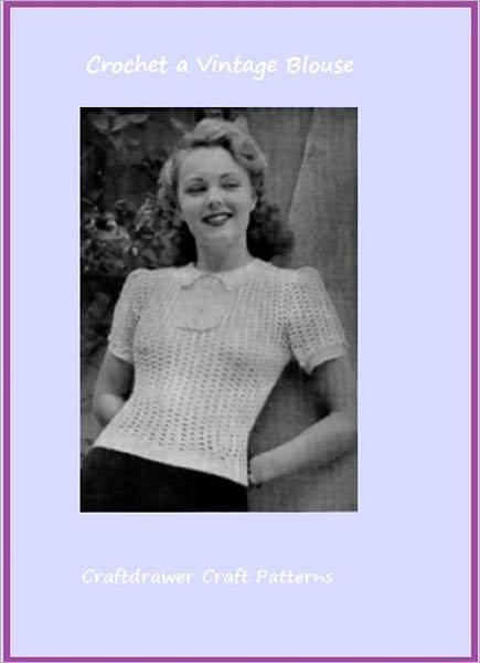 Crochet a Vintage Women's Blouse Pattern