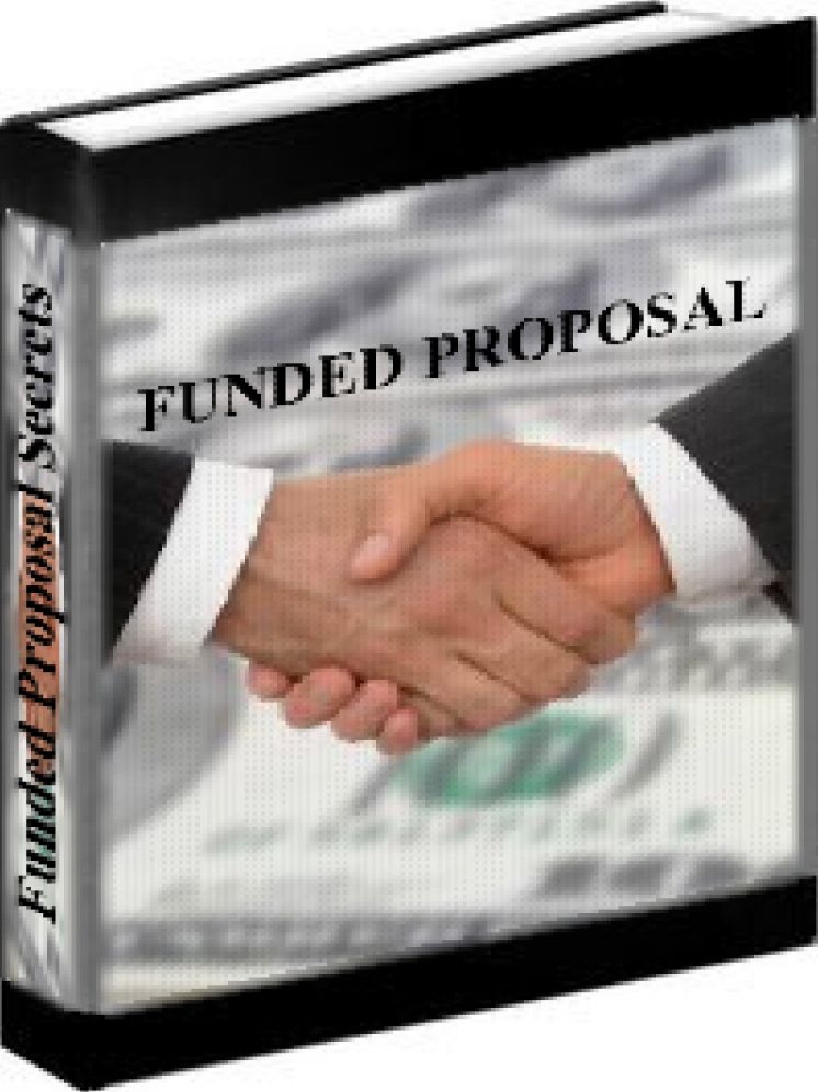 Funded Proposal Secrets - How To Convert Prospects Into Buyers On Autopilot
