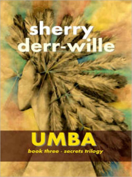 Umba [Secrets Trilogy, Book three]