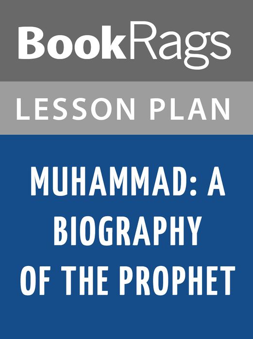 Muhammad: A Biography of the Prophet by Karen Armstrong Lesson Plans
