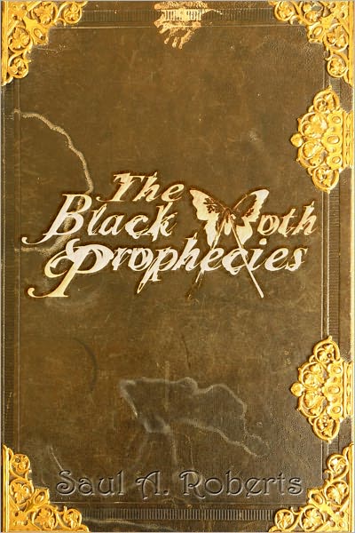 The Black Moth Prophecies