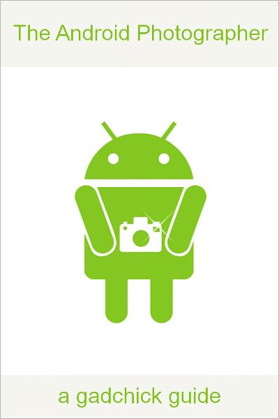 The Android Photographer