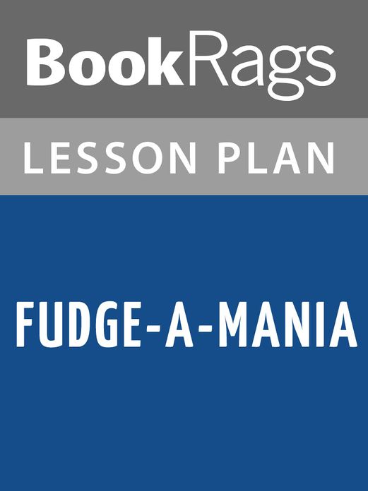 Fudge-a-Mania by Judy Blume Lesson Plans
