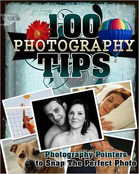 100 Photography Tips EVERY Photography Enthusiast Should Know!
