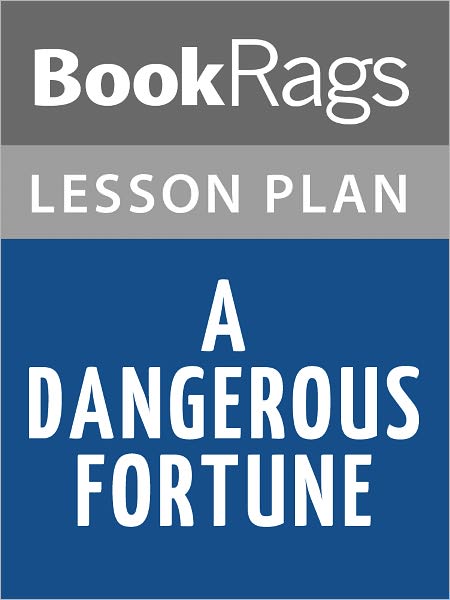 A Dangerous Fortune by Ken Follett Lesson Plans