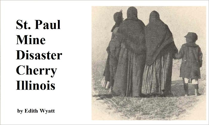 St. Paul Mine Disaster at Cherry Illinois