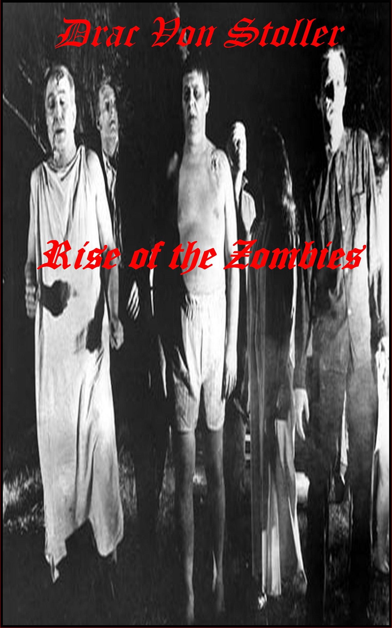 Rise of the Zombies