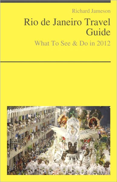 Rio De Janeiro Travel Guide What To See & Do