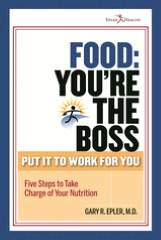 Food: You're the Boss. Put It To Work For You