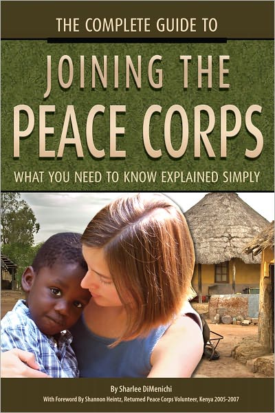 The Complete Guide to Joining the Peace Corps: What You Need to Know Explained Simply