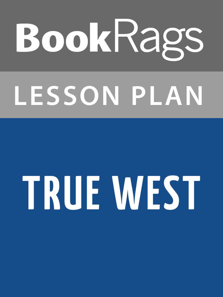 True West by Sam Shepard Lesson Plans