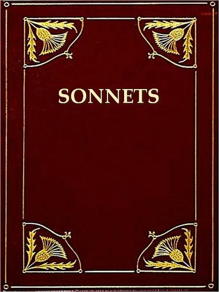 Sonnets of Shakespeare - PLUS - As to Their Authorship
