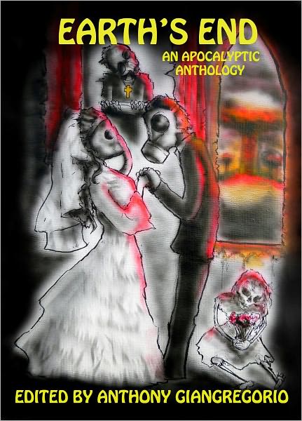 Earth's End: An Apocalyptic Anthology