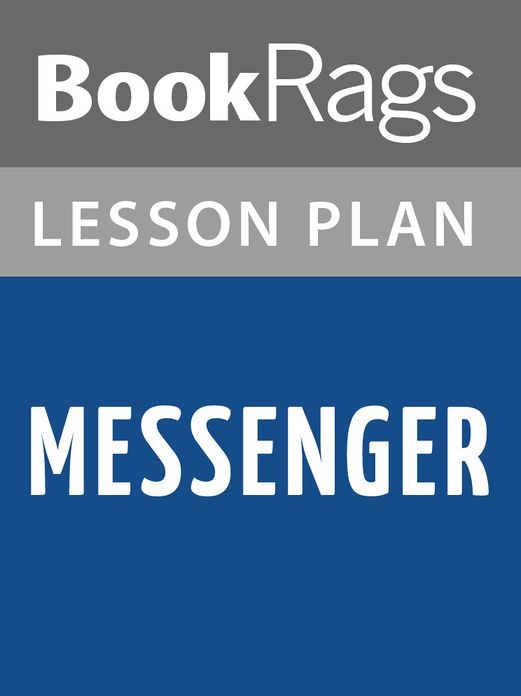 Messenger by Lois Lowry Lesson Plans