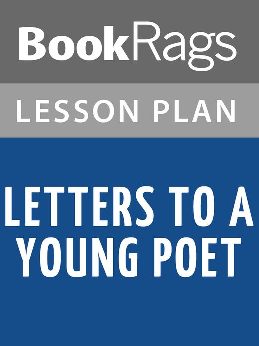 Letters to a Young Poet by Rainer Maria Rilke Lesson Plans