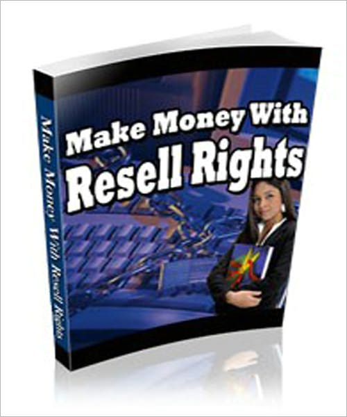 Make Money With Resell Rights