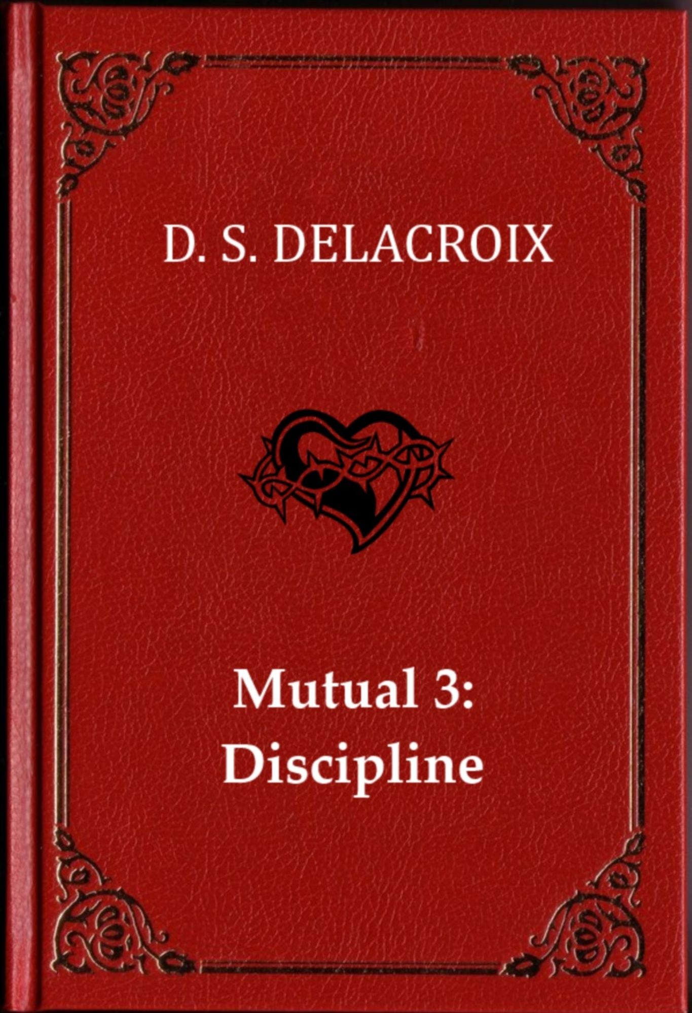 Mutual 3: Discipline