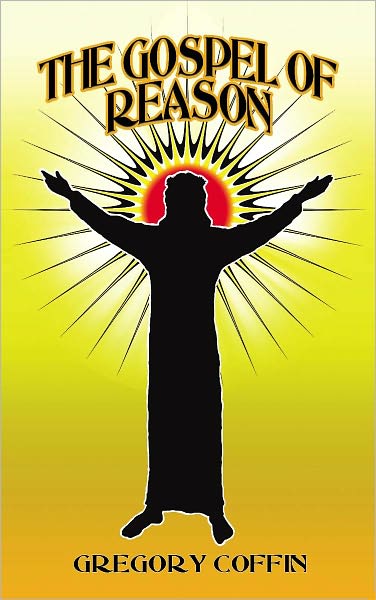 The Gospel of Reason