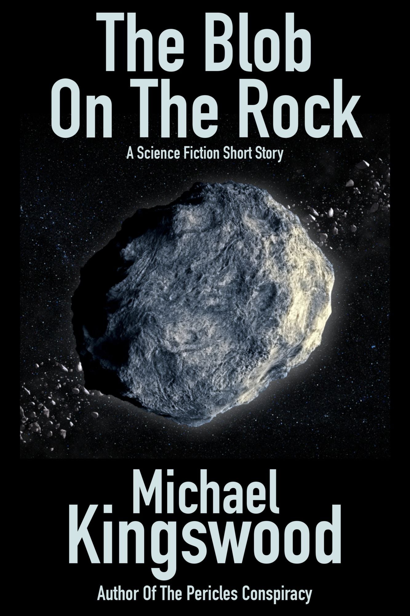 The Blob On The Rock