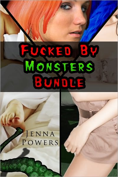 Fucked by Monsters Bundle (Three Monster Sex Stories)