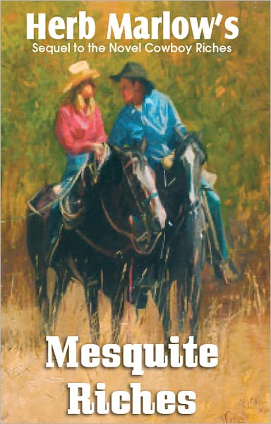 Mesquite Riches