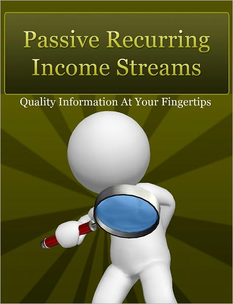 Passive Recurring Income Streams