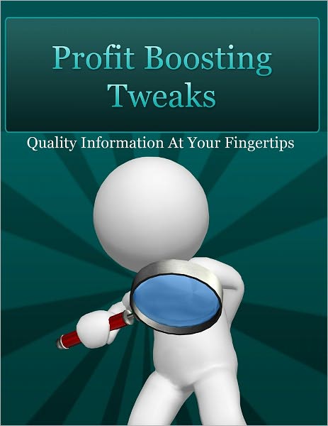 Profit Boosting Tweaks