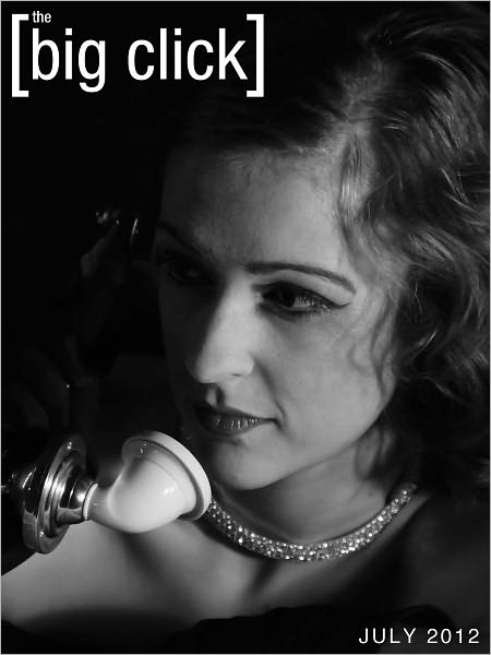 The Big Click: July 2012 (Issue 3)