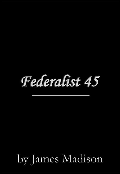 Federalist 45