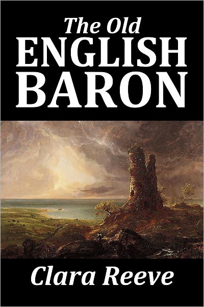 The Old English Baron by Clara Reeve