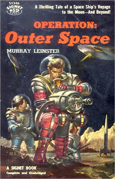 Operation: Outer Space: A Science Fiction, Post-1930 Classic By Murray Leinster! AAA+++