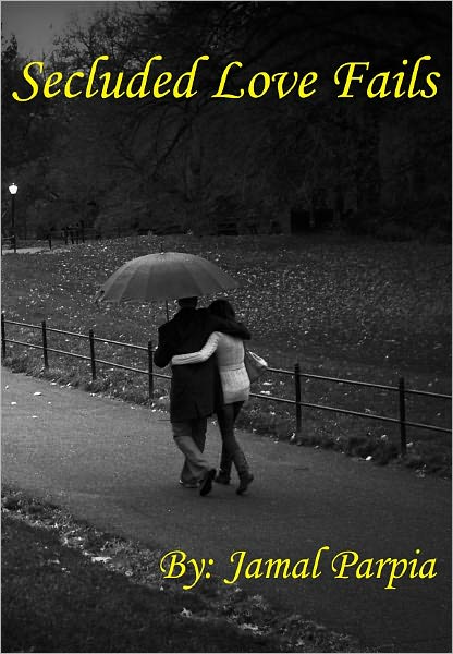 Secluded Love Fails