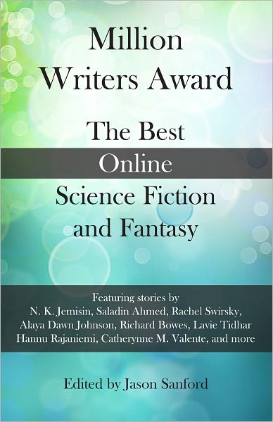 Million Writers Award: The Best Online Science Fiction and Fantasy