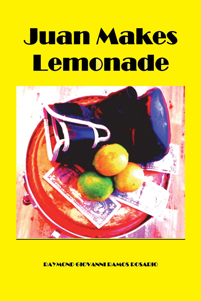 JUAN MAKES LEMONADE