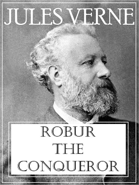 Robur the Conqueror